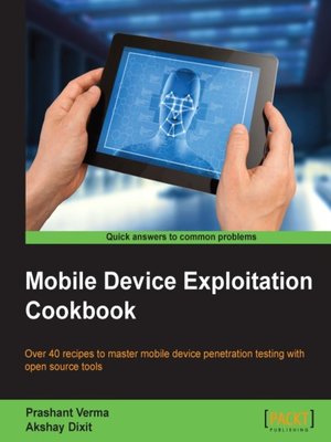 cover image of Mobile Device Exploitation Cookbook